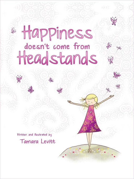 Title details for Happiness Doesn't Come from Headstands by Tamara Levitt - Wait list